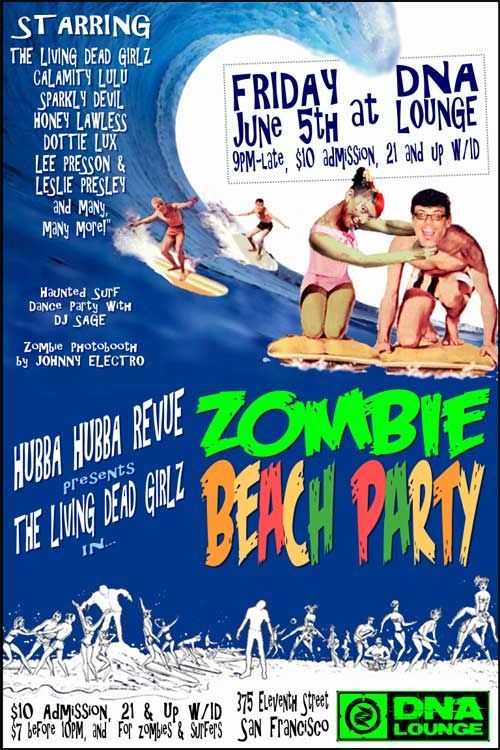 Living Dead Girlz in Zombie Beach Party, Friday, June 5, 2009