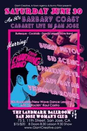Barbary Coast Cabaret SJ flier, June 30, 2012, Event at the San Jose Women's Club Landmark Ballroom inn San Jose, Ca.