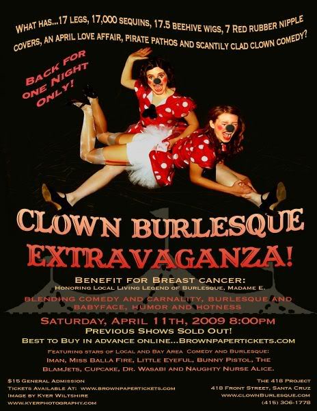 Clown Burlesque Extravaganza! on April, 11, 2009