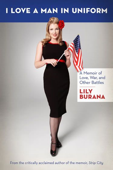 I Love a Man in Uniform Book Cover, by Lily Burana